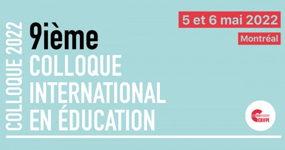 9e colloque international en éducation du CRIFPE